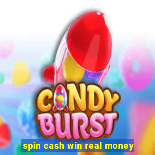 spin cash win real money